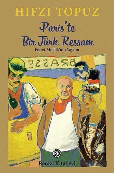 Paris'te Bir Türk Ressam - Remzi Kitabevi