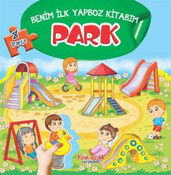 Park - Benim İlk Yapboz Kitabım - Yumurcak Yayınları