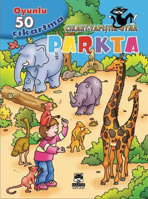 Parkta / Oyunlu 50 Çıkartma Dizisi - Marsık Kitap