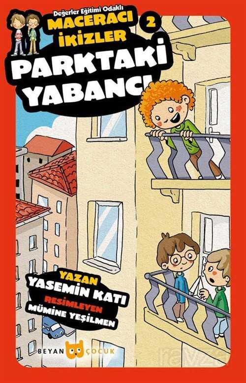 Parktaki Yabancı / Macaracı İkizler 2 - Beyan Yayınları