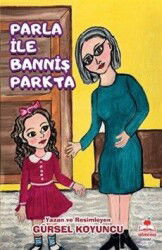Parla İle Banniş Parkta - Almina Kitap
