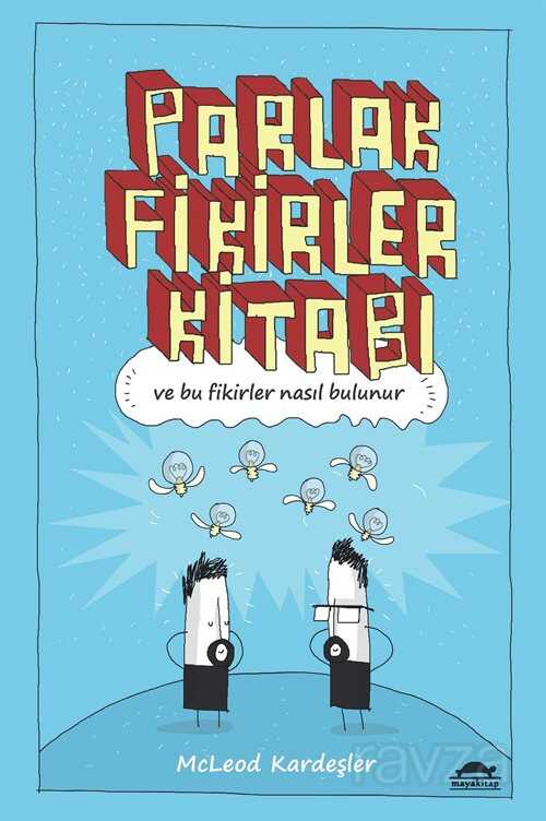 Parlak Fikirler Kitabı - Maya Kitap