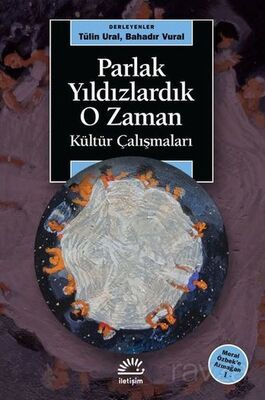 Parlak Yıldızlardık O Zaman - 1