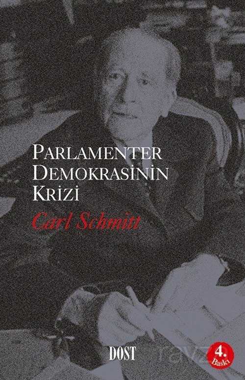 Parlamenter Demokrasinin Krizi - Dost Kitabevi