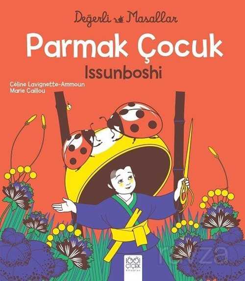 Parmak Çocuk Issunboshi - 1001 Çiçek Kitaplar