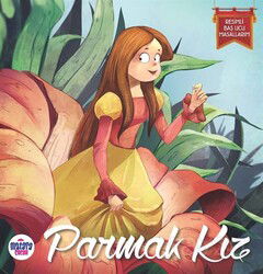 Parmak Kız / Resimli Baş Ucu Masallarım - Matara Çocuk