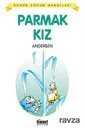 Parmak Kız / Dünya Çocuk Masalları - Hikmet Neşriyat