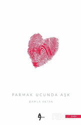 Parmak Ucunda Aşk - A7 Kitap