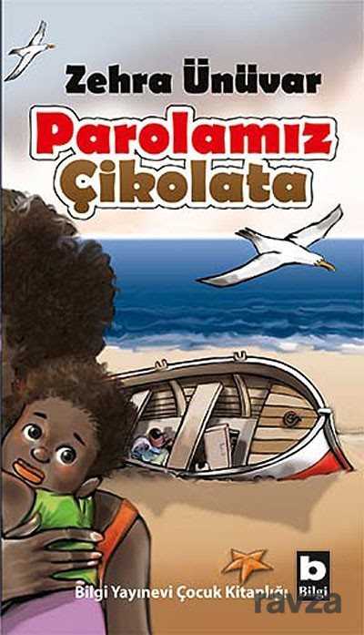 Parolamız Çikolata - Bilgi Yayınevi Çocuk Kitapları