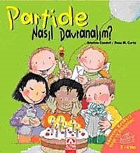 Partide Nasıl Davranalım? - Altın Kitaplar
