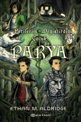 Parya: Perilerin Değiştirdiği Çocuk - 1