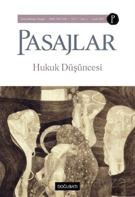 Pasajlar Sosyal Bilimler Dergisi Sayı:1 Ocak 2019 / Hukuk Düşüncesi - 1