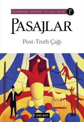 Pasajlar Sosyal Bilimler Dergisi Sayı:4 Ocak 2020 Post-Truth Çağı - 1