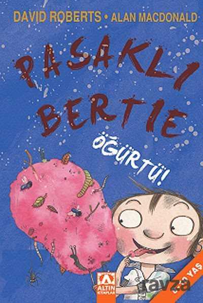 Pasaklı Bertie - Öğürtü! - Altın Kitaplar