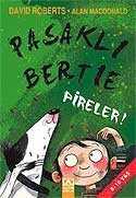 Pasaklı Bertie - Pireler - Altın Kitaplar