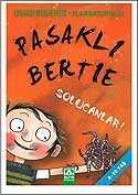 Pasaklı Bertie - Solucanlar - 1