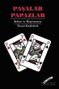 Paşalar Papazlar - Kalkedon Yayınları