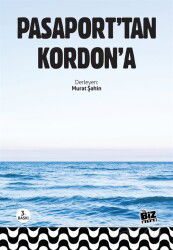 Pasaport'tan Kordon'a - Biz Kitap