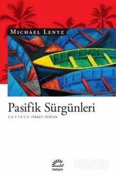 Pasifik Sürgünleri - İletişim Yayınları