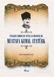 Passages Choısıs de du Nutuk -Le Dıscours de Mustafa Kemal Atatürk (Fransızca Seçme Hikayeler Nutuk) - Profil Yayıncılık