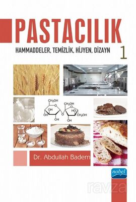 Pastacılık 1: Hammaddeler, Temizlik, Hijyen, Dizayn - 1