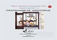 Pastahaneye Gidiyoruz - Bulut Yayınları
