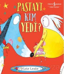 Pastayı Kim Yedi? - İş Bankası Yayınları