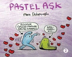 Pastel Aşk Cilt 2 - Komik Şeyler Yayıncılık