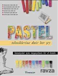 Pastel Tekniklerine Dair Her Şey - İnkılap Kitabevi