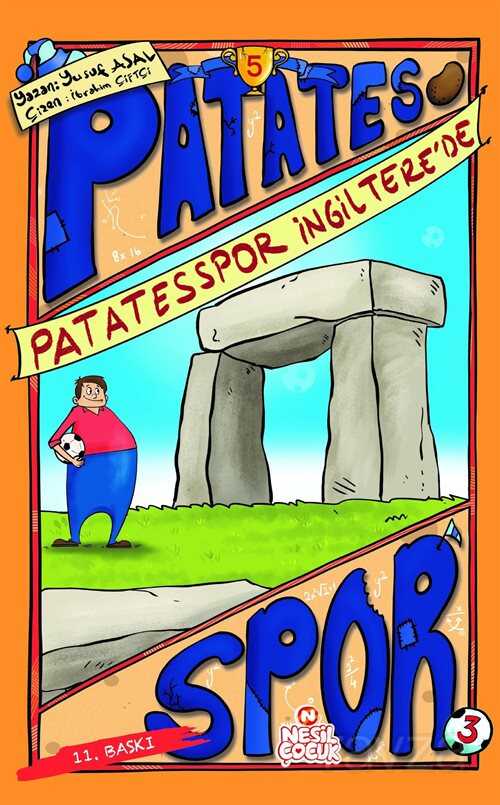 Patatesspor İngiltere'de / Patatesspor 3 - Nesil Çocuk Yayınları