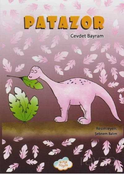 Patazor - Büyük Düşler