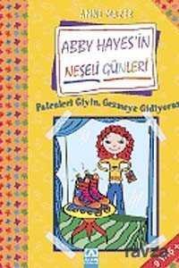Patenleri Giyin, Gezmeye Gidiyoruz / Abby Haye'sin Neşeli Günleri - 1