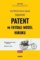 Patent ve Faydalı Model Hukuku - Seçkin Yayıncılık