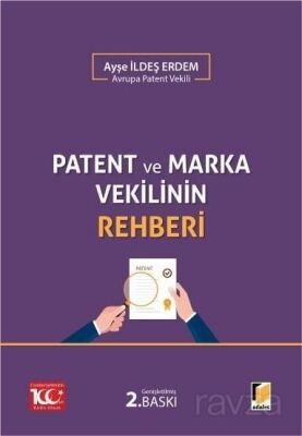 Patent ve Marka Vekilinin Rehberi - 1