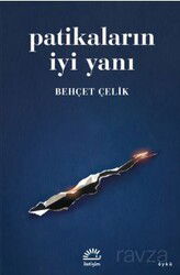Patikaların İyi Yanı - İletişim Yayınları