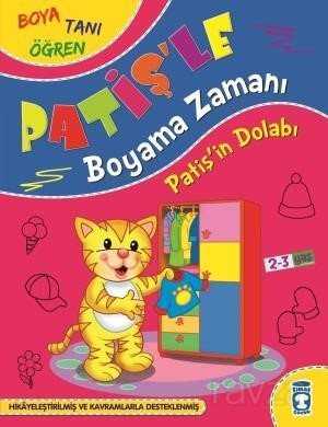 Patişin Dolabı / Patişle Boyama Zamanı - Timaş Çocuk Yayınları