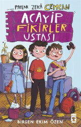 Patlak Zeka Cemcan / Acayip Fikirler Ustası - Timaş Çocuk Yayınları