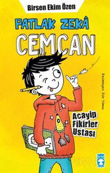 Patlak Zeka Cemcan - Acayip Fikirler Ustası (Fleksi Cilt) - Timaş Çocuk Yayınları