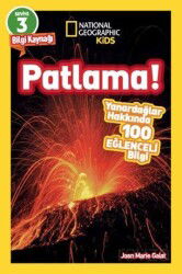 Patlama / National Geographic Kids Okuma Serisi Seviye 3 - Beta Kids