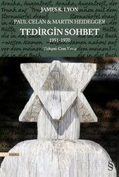 Paul Celan ve Martin Heidegger - Tedirgin Sohbet 1951-1970 - Everest Yayınları
