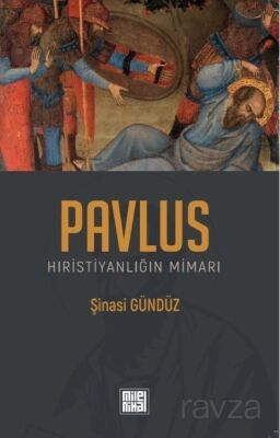 Pavlus Hıristiyanlığın Mimarı - 1