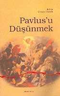 Pavlus'u Düşünmek - Ankara Okulu Yayınları