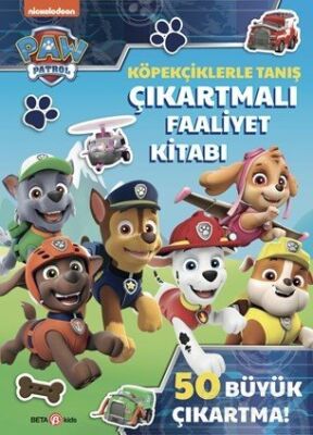 Paw Patrol Köpekçiklerle Tanış Çıkartmalı Faaliyet Kitabı - 1