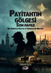 Payitahtın Gölgesi / Son Hamle - Tilki Kitap