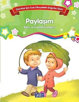 Paylaşım - Bilinç ve Karakter Gelişimi - 1