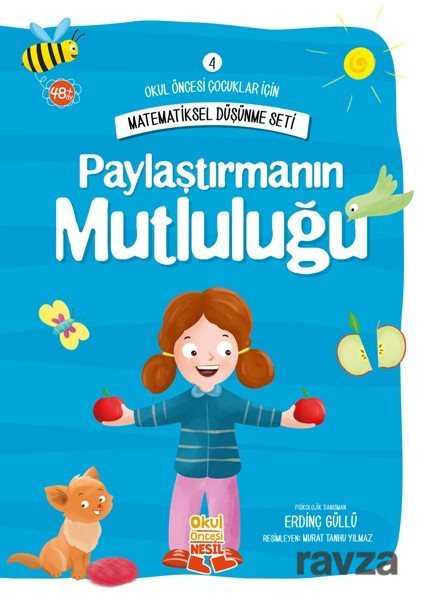 Paylaştırmanın Mutluluğu / Matematiksel Düşünme Seti 4 - Nesil Çocuk Yayınları