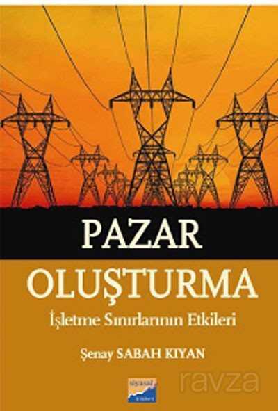 Pazar Oluşturma - Siyasal Kitabevi