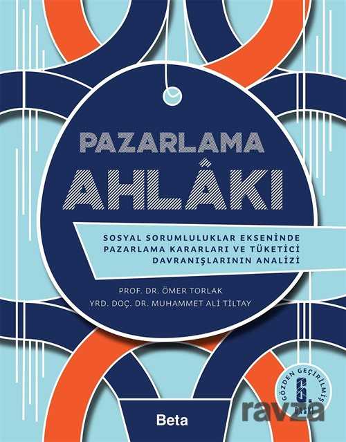 Pazarlama Ahlakı/Tüketici Davranışlarının Analizi - 1