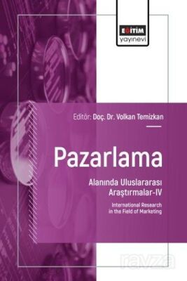 Pazarlama Alanında Uluslararası Araştırmalar IV - 1