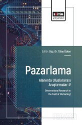 Pazarlama Alanında Uluslararası Araştırmalar-V - Eğitim Kitabevi